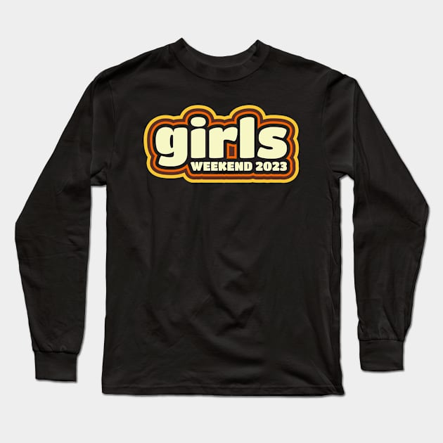 Girls weekend Logo 2023 Long Sleeve T-Shirt by moslemme.id